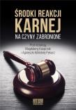 Środki reakcji karnej na czyny zabronione. Autor: Magdalena Kasprzak, Agnieszka Kilińska-Pękacz. Dadada.pl Okładka książki Środki reakcji karnej na czyny zabronione