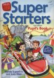 Super Starters Second Edition Pupil's Book. Autor: Wendy Superfine, Westwater Judy. Dadada.pl Okładka książki Super Starters Second Edition Pupil's Book