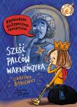 Sześć palców Warneńczyka. Autor: Grażyna Bąkiewicz. Dadada.pl Okładka książki Sześć palców Warneńczyka