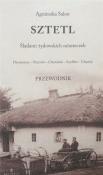 Sztetl sladami żydowskich miasteczek. Autor: Agnieszka Sabor. Dadada.pl Okładka książki Sztetl sladami żydowskich miasteczek