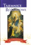 Okładka książki Tajemnice Różańcowe - rozważania WDS