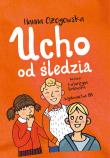 UCHO OD ŚLEDZIA. Autor: Ożogowska Hanna. Dadada.pl Okładka książki UCHO OD ŚLEDZIA
