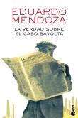 Verdad sobre el caso Savolta. Autor: Mendoza Eduardo. Dadada.pl Okładka książki Verdad sobre el caso Savolta