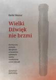 Okładka książki Wielki Dźwięk nie brzmi