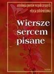 Okładka książki Wiersze sercem pisane 10