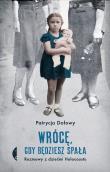 Wrócę, gdy będziesz spała. Autor: Patrycja Dołowy. Dadada.pl Okładka książki Wrócę, gdy będziesz spała