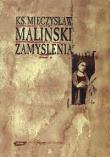 Zamyślenia. Autor: Mieczysław Maliński. Dadada.pl Okładka książki Zamyślenia