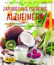 ZAPOBIEGANIE CHOROBIE ALZHEIMERA JAK SIĘ ODŻYWIAĆ BY ZACHOWAĆ JASNOŚĆ UMYSŁU PORADNIK ZDROWIE. Autor: Vormann Jurgen, KLAUS TIEDEMANN. Dadada.pl Okładka książki ZAPOBIEGANIE CHOROBIE ALZHEIMERA JAK SIĘ ODŻYWIAĆ BY ZACHOWAĆ JASNOŚĆ UMYSŁU PORADNIK ZDROWIE