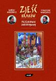 Zjeść Kraków. Przewodnik subiektywny. Autor: Makłowicz Robert, Stanisław Mancewicz. Dadada.pl Okładka książki Zjeść Kraków. Przewodnik subiektywny