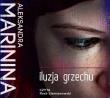 Anastazja Kamieńska. Iluzja grzechu (książka audio) - Audiobook. Autor: Aleksandra Marinina. Dadada.pl Okładka książki Anastazja Kamieńska. Iluzja grzechu (książka audio) - Audiobook