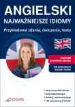 Angielski - Najważniejsze idiomy EDGARD. Autor: Opracowanie zbiorowe. Dadada.pl Okładka książki Angielski - Najważniejsze idiomy EDGARD