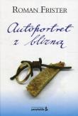 Autoportret z blizną. Autor: Roman Frister. Dadada.pl Okładka książki Autoportret z blizną