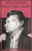 Bacon Logika wrażenia. Autor: Deleuze Gilles. Dadada.pl Okładka książki Bacon Logika wrażenia