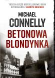Okładka książki BETONOWA BLONDYNKA HARRY BOSCH TOM 3