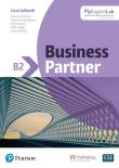 Business Partner B2 Coursebook with MyEnglishLab. Wydawca: Pearson Education Limited. Dadada.pl Opakowanie Business Partner B2 Coursebook with MyEnglishLab