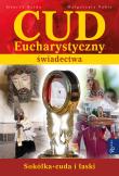 Okładka książki Cud eucharystyczny - świadectwa