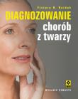 Okładka książki Diagnozowanie chorób z twarzy w.4