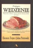 Domowy wyrób - Tradycyjne wędzenie. Autor: Eleonora Trojan, Julian Piotrowski (oprac.). Dadada.pl Okładka książki Domowy wyrób - Tradycyjne wędzenie