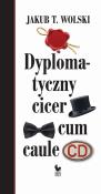 Okładka książki Dyplomatyczny cicer cum caule