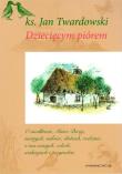 Dziecięcym piórem. Tom 3. Autor: Jan Twardowski. Dadada.pl Okładka książki Dziecięcym piórem. Tom 3