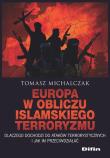Okładka książki Europa w obliczu islamskiego terroryzmu
