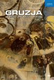 Gruzja W pół drogi do nieba. Autor: Piłasiewicz Zofia. Dadada.pl Okładka książki Gruzja W pół drogi do nieba