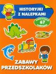 Historyjki z nalepkami - Zabawy przedszkolaków. Autor: Anna Wiśniewska (red.). Dadada.pl Okładka książki Historyjki z nalepkami - Zabawy przedszkolaków