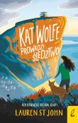 Kat Wolfe prowadzi śledztwo. Autor: Lauren St John, Barbara Górecka. Dadada.pl Okładka książki Kat Wolfe prowadzi śledztwo