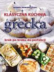 Klasyczna kuchnia grecka. Autor: Barbara Jakimowicz-Klein. Dadada.pl Okładka książki Klasyczna kuchnia grecka