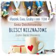 Maciek, Ewa, Gruby i inni T.4 audiobook. Autor: Anna Onichimowska. Dadada.pl Okładka książki Maciek, Ewa, Gruby i inni T.4 audiobook