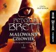 Malowany człowiek Księga I - Audiobook. Autor: Peter V. Brett. Dadada.pl Okładka książki Malowany człowiek Księga I - Audiobook