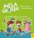 Mela i Groszek. Groszek idzie do przedszkola. Autor: Skibińska Ewa. Dadada.pl Okładka książki Mela i Groszek. Groszek idzie do przedszkola