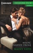 Miłość znajdzie drogę. Autor: Yates Maisey. Dadada.pl Okładka książki Miłość znajdzie drogę