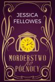 Morderstwo po północy. Autor: Jessica Fellowes. Dadada.pl Okładka książki Morderstwo po północy