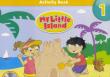 MY LITTLE ISLAND 1 AB WITH SONGS & CHANTS-LONGMAN. Autor: Leone Dyson. Dadada.pl Okładka książki MY LITTLE ISLAND 1 AB WITH SONGS & CHANTS-LONGMAN