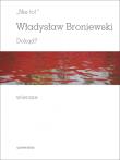 Nie to!''. Dokąd?. Autor: Broniewski Władysław. Dadada.pl Okładka książki Nie to!''. Dokąd?