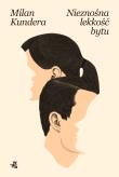 Nieznośna lekkość bytu. Autor: Milan Kundera, Holland Agnieszka. Dadada.pl Okładka książki Nieznośna lekkość bytu