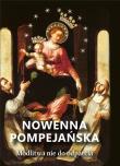 Okładka książki Nowenna pompejańska. Modlitwa nie do odparcia