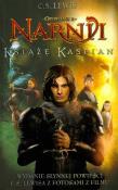 Opowieści z Narnii tom  2 - Książę Kaspian. Autor: Lewis Clive Staples. Dadada.pl Okładka książki Opowieści z Narnii tom  2 - Książę Kaspian