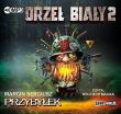 Orzeł Biały 2 - Audiobook. Autor: Przybyłek Marcin. Dadada.pl Okładka książki Orzeł Biały 2 - Audiobook