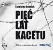 Pięć lat kacetu - Audiobook. Autor: Grzesiuk Stanisław. Dadada.pl Okładka książki Pięć lat kacetu - Audiobook