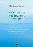 Pierwotnie wrodzona czystość. Autor: Rinpocze Dilgo Khjentse. Dadada.pl Okładka książki Pierwotnie wrodzona czystość