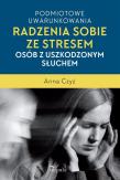 Podmiotowe uwarunkowania radzenia sobie ze.... Autor: Czyż Anna. Dadada.pl Okładka książki Podmiotowe uwarunkowania radzenia sobie ze...