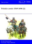 Okładka książki Polskie armie 1569-1696 T.1