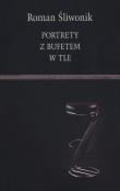 Okładka książki Portrety z bufetem w tle