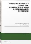 Prawo do informacji publicznej. Autor: Taczkowska-Olszewska Joanna, Nowikowska Monika. Dadada.pl Okładka książki Prawo do informacji publicznej