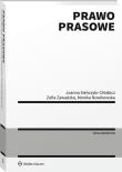 Prawo prasowe. Autor: Nowikowska Monika, Zofia Zawadzka, Sieńczyło-Chlabicz Joanna. Dadada.pl Okładka książki Prawo prasowe