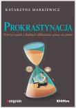 Prokrastynacja. Autor: Markiewicz Katarzyna. Dadada.pl Okładka książki Prokrastynacja