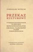 Okładka książki Przekaz kulturowy w parafiach katolickich na obszarze Rzeczypospolitej Obojga Narodów czasów stanisławowskich