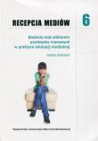 Recepcja mediów T.6 Badania nad odbiorem.... Autor: Anna Granat (red.). Dadada.pl Okładka książki Recepcja mediów T.6 Badania nad odbiorem...